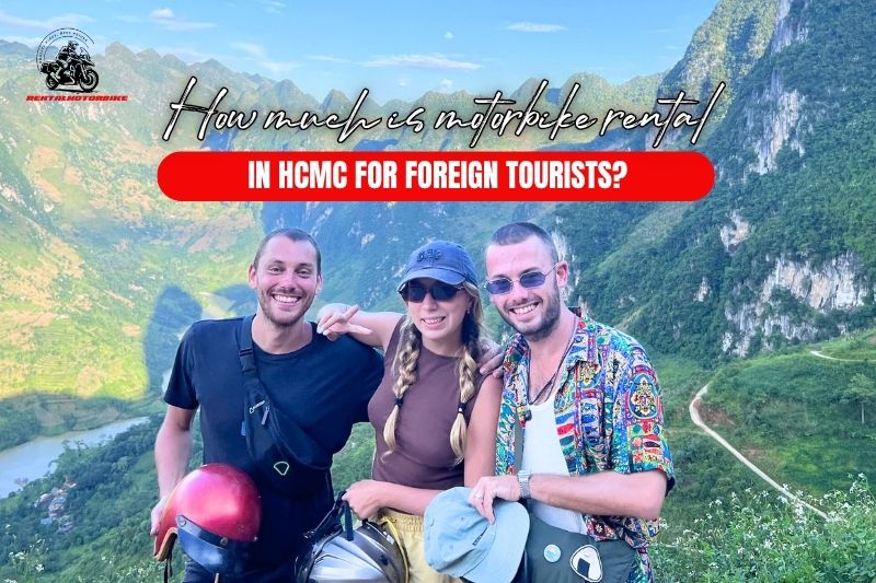 how much is motorbike rental in HCMC